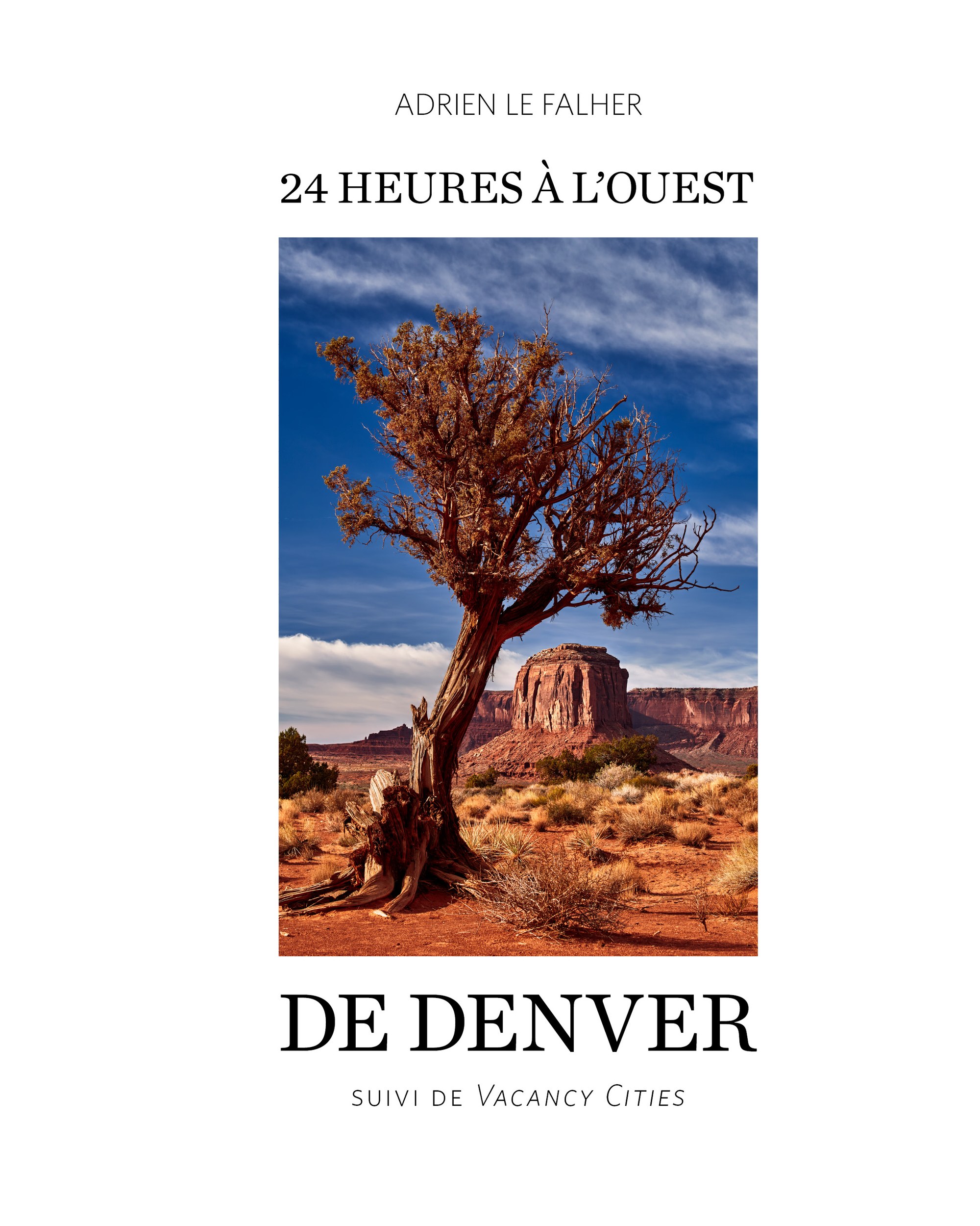 24 heures à l'Ouest de Denver