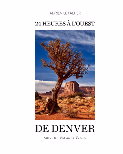 24 heures à l'Ouest de Denver